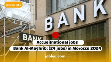 Bank Al-Maghrib: 24 Job Opportunities in Morocco for 2024